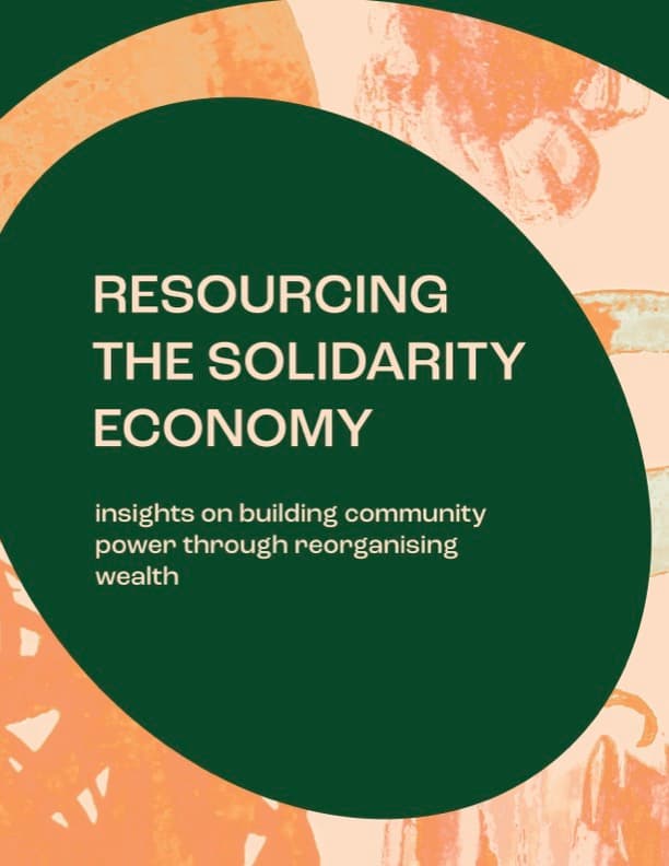 Report cover: 'Resourcing the Solidarity Economy' over a deep-green organic shape and painterly terracotta texture